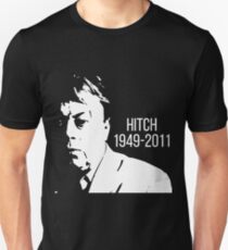 Christopher Hitchens - Hitch Memorial Unisex T-Shirt