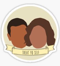 "Treat Yo Self" - Tom Haverford, Donna Meagle Sticker