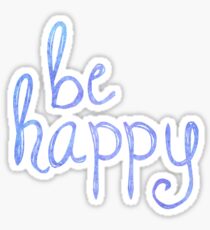Don't Worry Be happy Sticker