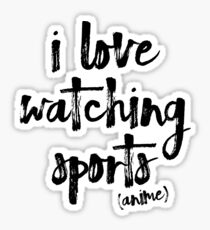 Pegatina amo ver deportes anime