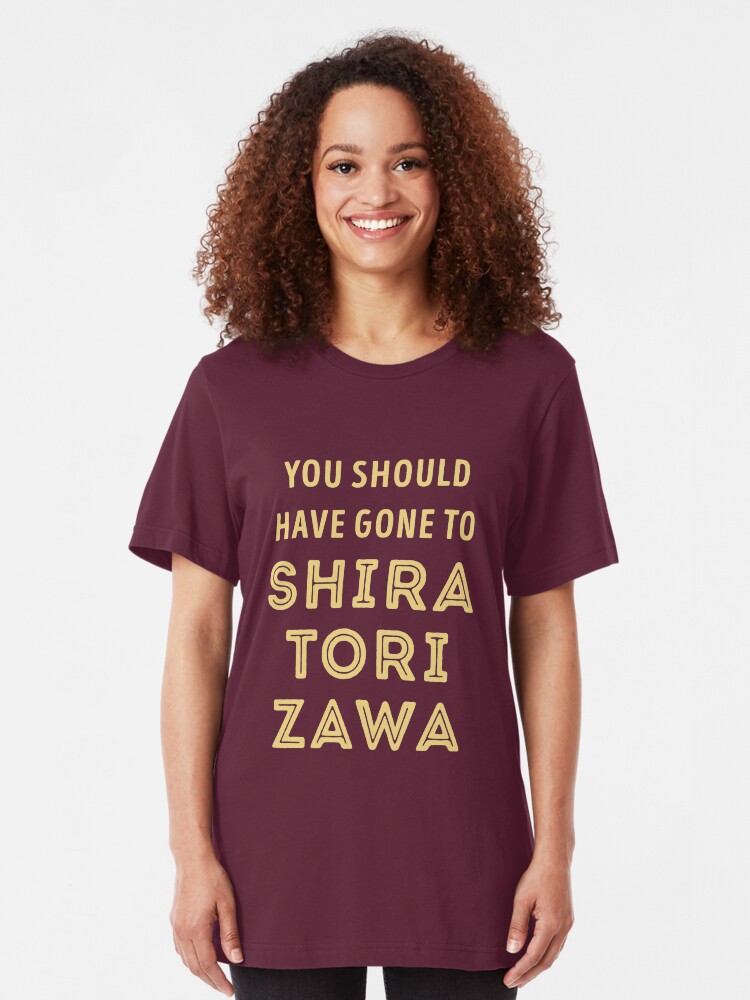 you should have come to shiratorizawa shirt