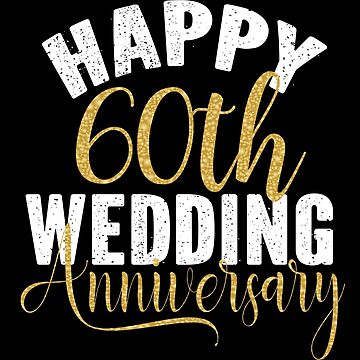 Happy 60th Wedding Anniversary Matching Gift For Couples graphic | Poster
