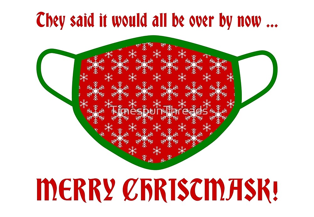 Merry Christmask (All Be Over) by TimespunThreads