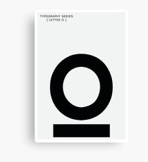 Letter O Typography Canvas Print
