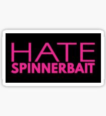 Hate Spinnerbait (Pink Text) Sticker