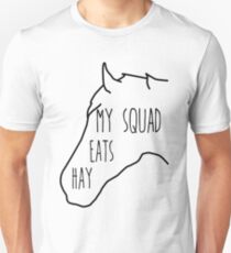 My Squad Eats Hay Unisex T-Shirt