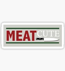 Meat Cute Sticker