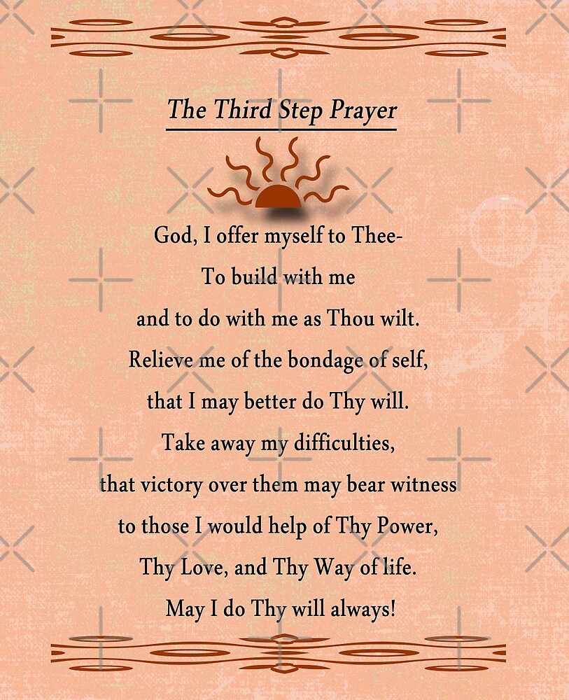 "Third Step Prayer" by Delights Redbubble