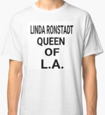 Linda Ronstadt Queen of LA / Retro Classic T-Shirt