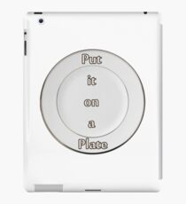 Put it on a Plate iPad Case/Skin