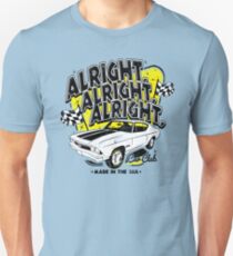 Alright, Alright, Alright Unisex T-Shirt