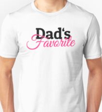 Dads Favorite Unisex T-Shirt