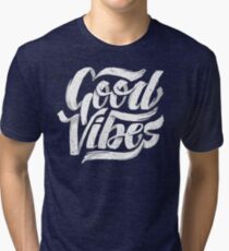 Good Vibes - Feel Good T-Shirt Design Tri-blend T-Shirt