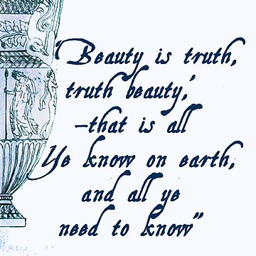 Artwork thumbnail, John Keats 'Beauty is Truth' quotation by anni103
