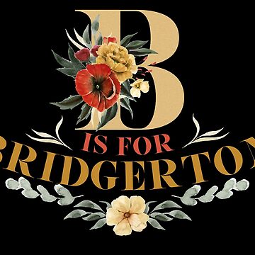Artwork thumbnail, B is for Bridgerton - Gold by EternallyBooked