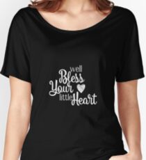 Bless You little Heart Black Women's Relaxed Fit T-Shirt