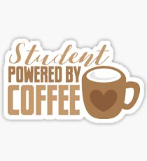 Student powered by coffee Sticker