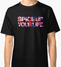 Spice Up your life Classic T-Shirt