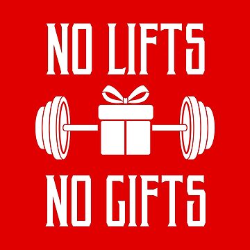 No Lifts No Gifts Weight' Poster, picture, metal print, paint by