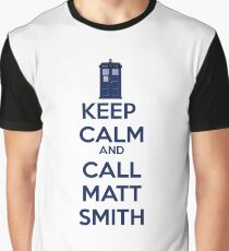 Keep Calm And Call Matt Smith Graphic T-Shirt