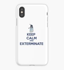 Keep Calm And Exterminate iPhone Case