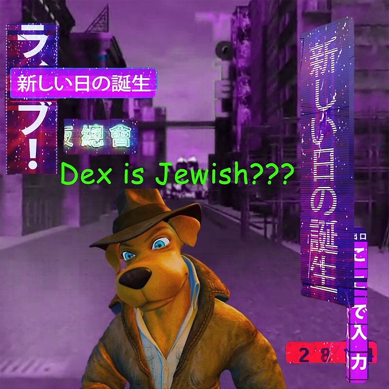 "DEX IS JEWISH???" by dexisjewish Redbubble