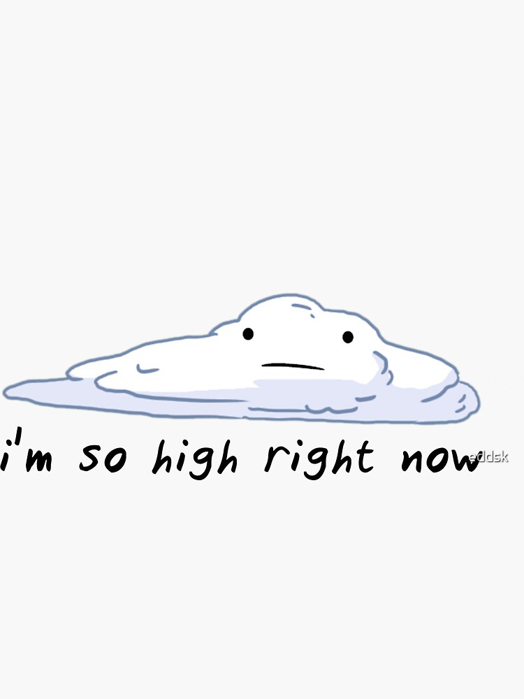 Im So High Right Now