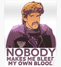 Nobody make me bleed my own blood - Dodgeball Poster