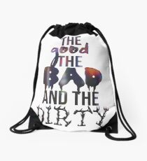 The Good the Bad and the Dirty Drawstring Bag