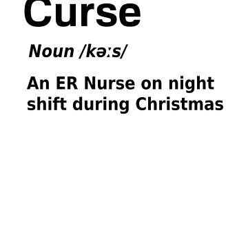 Christmas Nurse Curse Definition Funny Sticker for Sale by fantasticpud