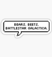 Bears. Beets. Battlestar Galactica Sticker