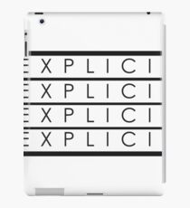 Explicit iPad Case/Skin