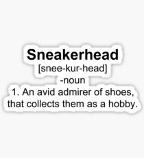 Sneakerhead Definition Shirt Sticker