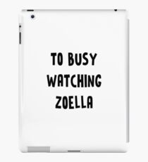 TOO BUSY ZOELLA iPad Case/Skin