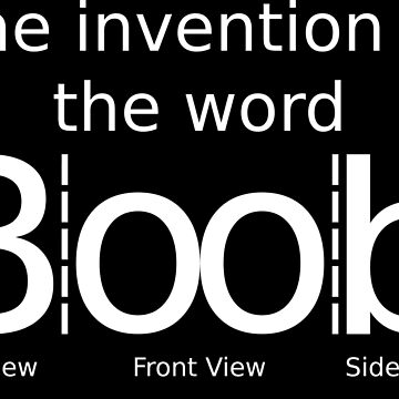 The invention of the word Boob Sticker for Sale by Cosmo-s