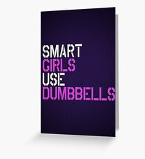 Smart Girls Use Dumbbells (wht/pnk) Greeting Card