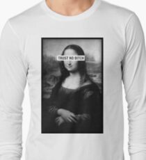 Mona Lisa - Trust no bitch Long Sleeve T-Shirt