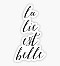 La vie est belle - Black Script Typography Sticker