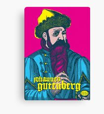 Johannes Gutenberg Canvas Print