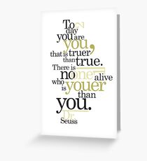 Dr. Seuss Quote Greeting Card