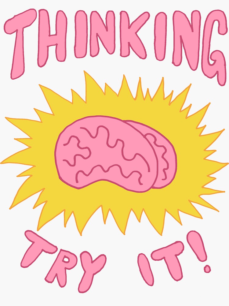 Thinking Try It! - Fabulous Brains, Man by DiabolickalPLAN