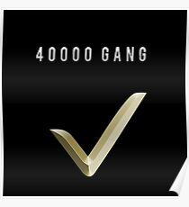 40000 GANG Poster