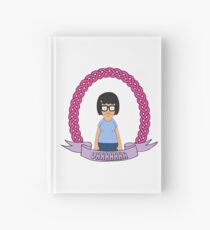 UHHHHHH // Tina Belcher Hardcover Journal