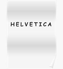 Helvetica. (Comic Sans) Poster