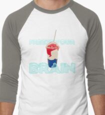 Freeze Your Brain-Heathers The Musical Men's Baseball ¾ T-Shirt