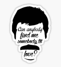 Somebody To Love Sticker