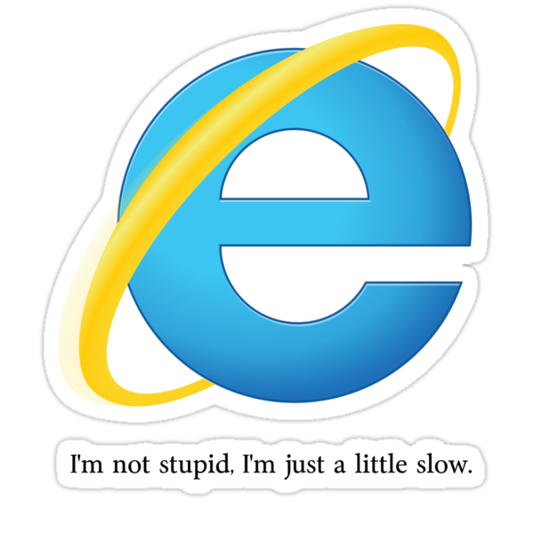  Internet  Explorer Slow Stickers  by totalturbo Redbubble