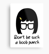 Tina // Boob punch Metal Print
