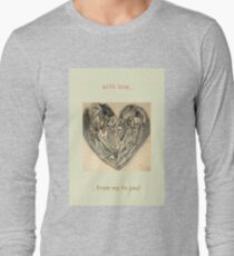 with LOVE from me to YOU! Long Sleeve T-Shirt