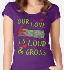 Loud Gross Love Women's Fitted Scoop T-Shirt